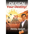 Design Your Destiny!