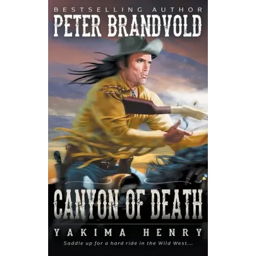 Canyon of Death: A Western Fiction Classic