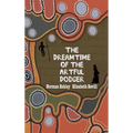 The Dreamtime of the Artful Dodger