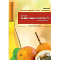 Vino de Maracuyá Parchita (Passifllora edulis)