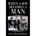 When a Boy Becomes a Man