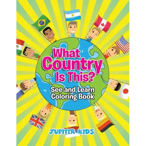 What Country Is This? (See and Learn Coloring Book)