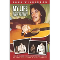 My Life Before, During and After Elvis Presley