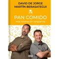 Pan Comido. Más Recetas Sin Vergüenza / It's a Piece of Cake. More Recipes Without Any Shame