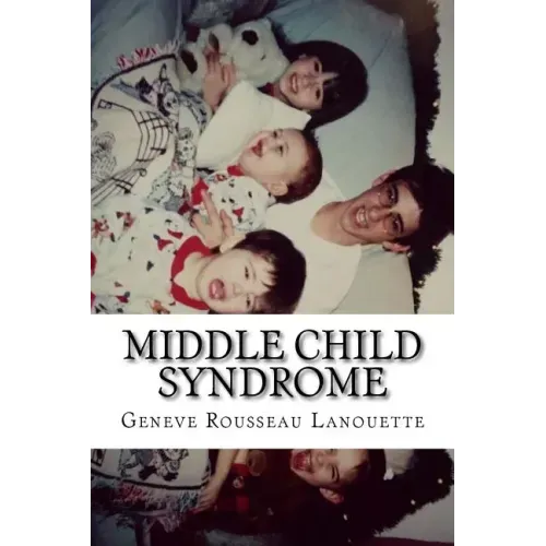 Middle Child Syndrome