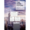 The Mere Future