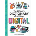 The Ultimate Dictionary of All Things Digital