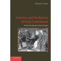 America and the Return of Nazi Contraband: The Recovery of Europe's Cultural Treasures