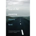 The Search for Meaning: A Short History