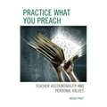 Practice What You Preach: Teacher Accountability and Personal Values