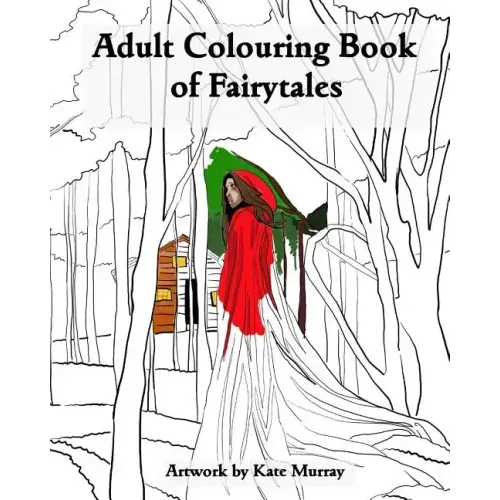 An Adult Colouring Book of Fairytales