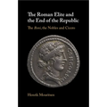 The Roman Elite and the End of the Republic