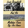 Louis Bromfield and His Malabar Farm