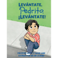 Levántate, Pedrito. ¡Levántate!