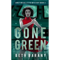 Gone Green: A Sci-Fi Mystery