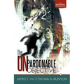 The Unpardonable Objective: The Blackwell Chronicles