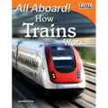 All Aboard! How Trains Work