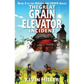 The Great Grain Elevator Incident