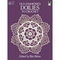 Old-Fashioned Doilies to Crochet