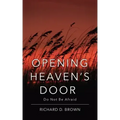 Opening Heaven's Door: Do Not Be Afraid.