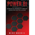 Power BI: Moving Beyond the Basics of Power BI and Learning about DAX Language