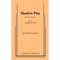 Shadow Play