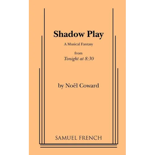 Shadow Play