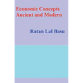 Economic Concepts Ancient and Modern