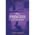 The Princess and the Goblin: Reverie Children's Classics