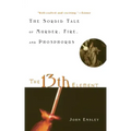 The 13th Element: The Sordid Tale of Murder, Fire, and Phosphorus