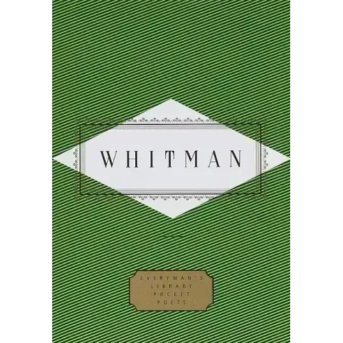 Whitman: Poems: Edited by Peter Washington