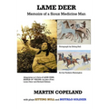 Lame Deer: Memoirs of a Sioux Medicine Man
