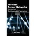 Wireless Sensor Networks: Signals and Communication Technology