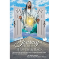 A Journey of Hope to Heaven and Back