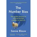 The Number Bias: How Numbers Lead and Mislead Us