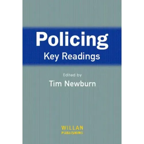 Policing: Key Readings