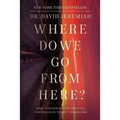 Where Do We Go from Here?: How Tomorrow's Prophecies Foreshadow Today's Problems