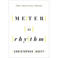 Meter as Rhythm: 20th Anniversary Edition