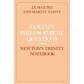 Certain Philosophical Questions: Newton's Trinity Notebook
