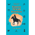 Would You Like to Ride With . . . Famous Texas Ranchers