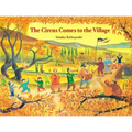 The Circus Comes to the Village
