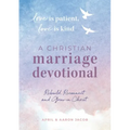 Love Is Patient, Love Is Kind: A Christian Marriage Devotional: Rebuild, Reconnect, and Grow in Christ