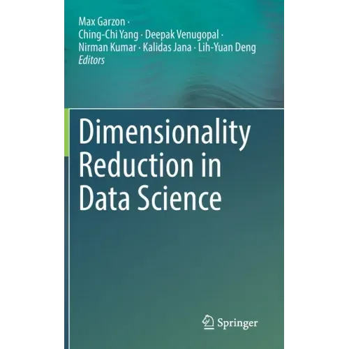 Dimensionality Reduction in Data Science