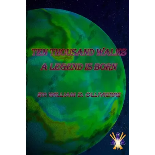 Ten Thousand Walks: A Legend Is Born