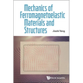 Mechanics of Ferromagnetoelastic Materials and Structures