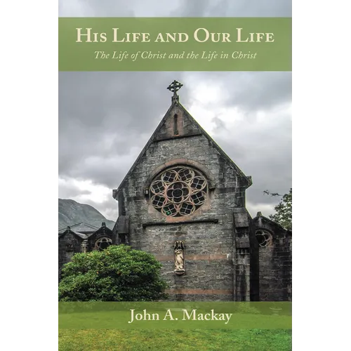 His Life and Our Life