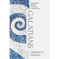 Galatians: Evangelical Biblical Theology Commentary