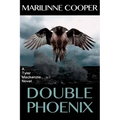 Double Phoenix: a Tyler Mackenzie novel