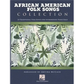 African American Folk Songs Collection - 24 Traditional Folk Songs for Intermediate Piano Solo Arranged by Artina McCain