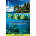 Philippines: An Expat's Travel Guide To Moving & Living In The Philippines